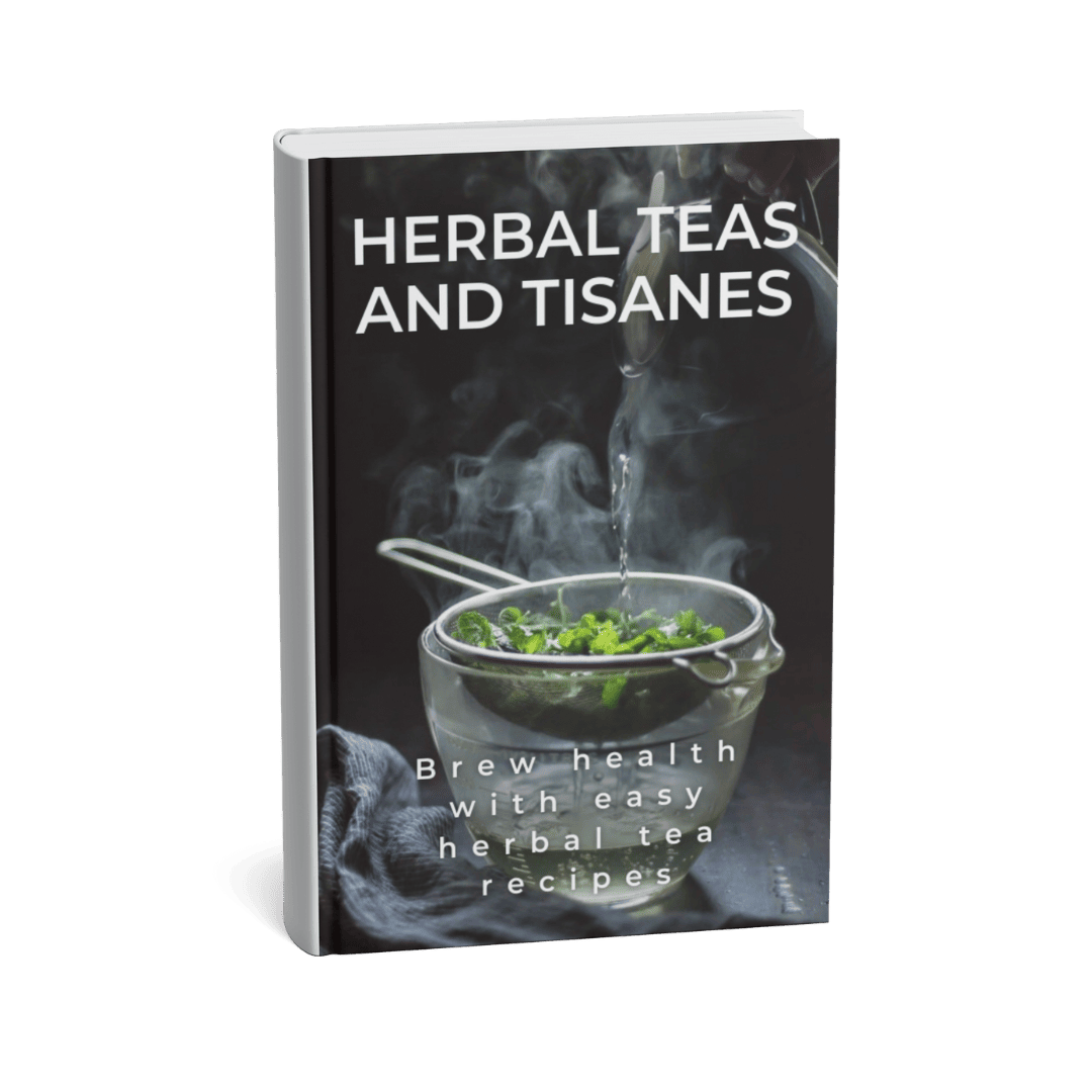 HERBAL TEAS AND TISANES